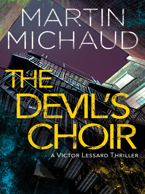 Title details for The Devil's Choir by Martin Michaud - Available